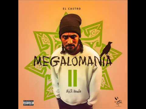 El Castro - Megalomania / II فلسفة الحياة