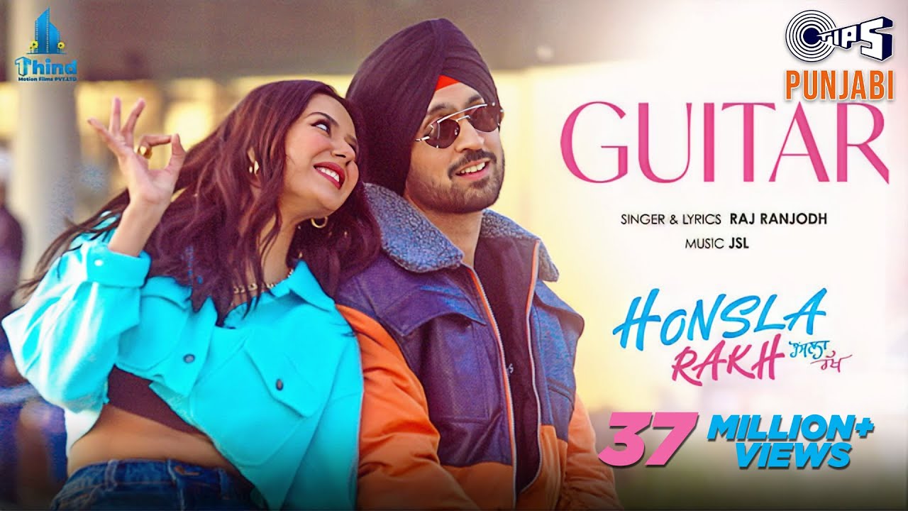 Guitar 🎸 from Honsla Rakh - Featuring Diljit Dosanjh & Shehnaaz Gill