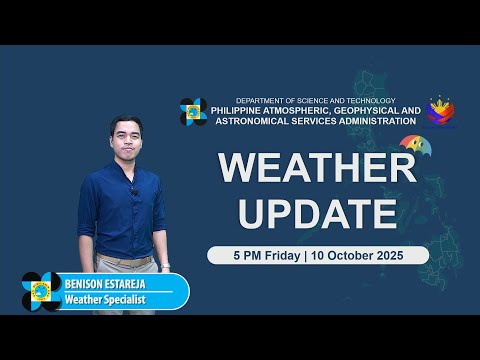 Public Weather Forecast issued at 5 PM | October 10, 2025 - Friday