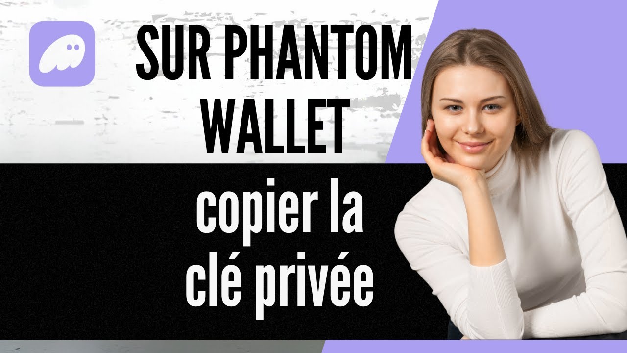 Copier la clé privée sur Phantom Wallet 🔑