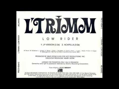 L'Trimm - Low Rider (Acapella)