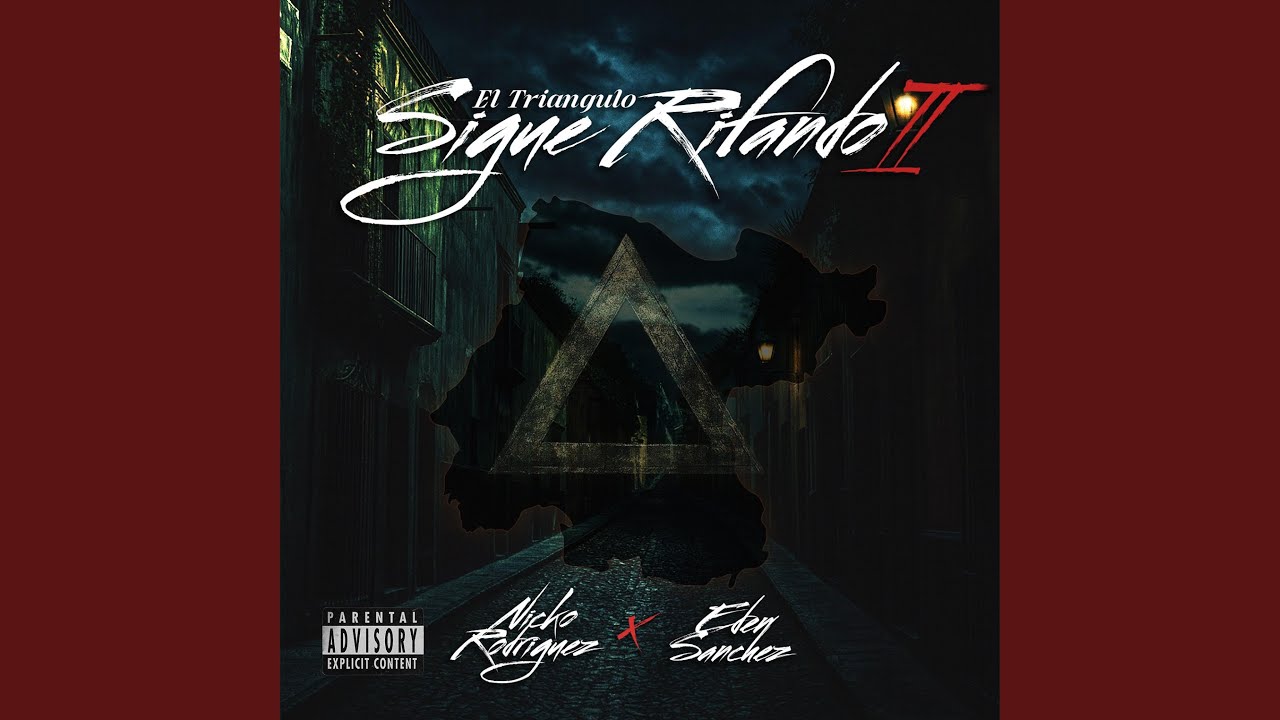 El Triángulo Sigue Rifando II 🎶