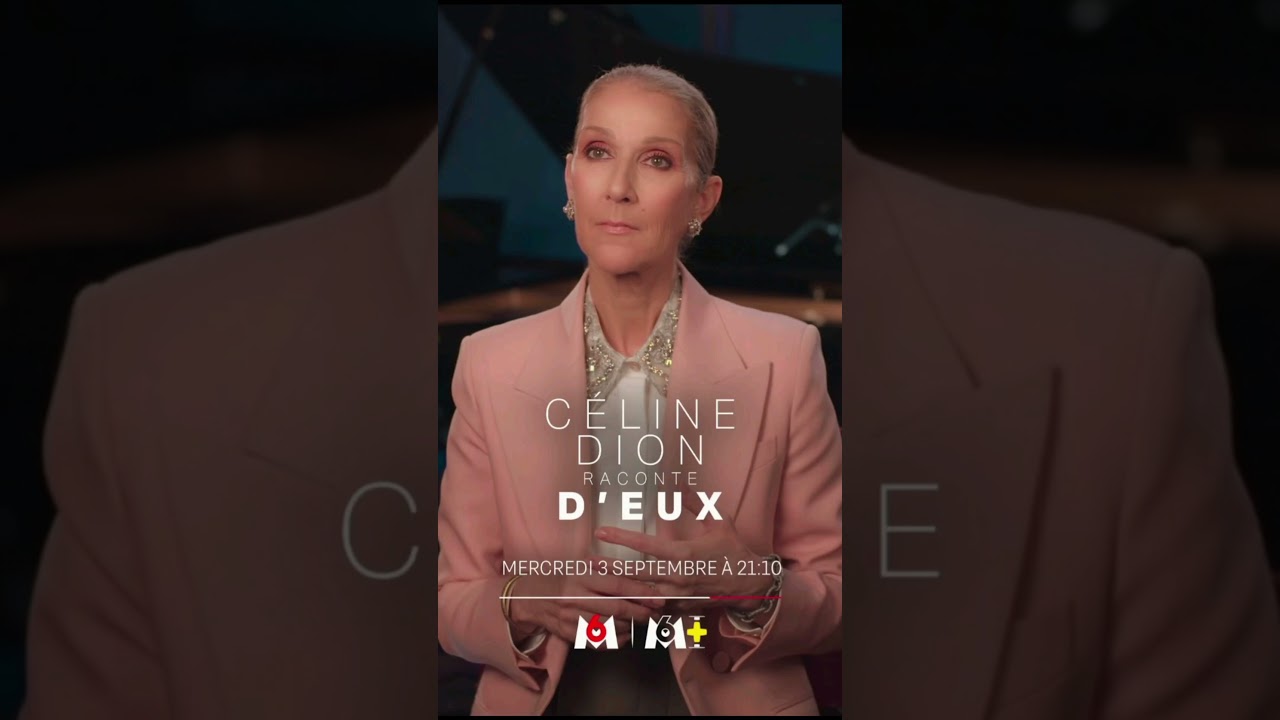 Céline Dion partage l'histoire de D'Eux