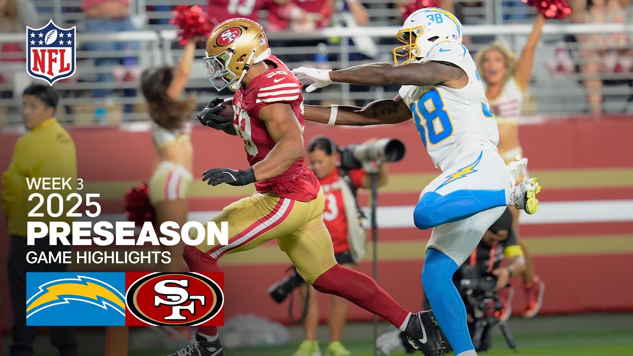 Los Angeles Chargers vs. San Francisco 49ers | 2025 Preseason Week 3 Live Stream π