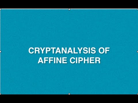 Cryptanalysis Of Affine Cipher With Example | Part 1 | Known Plaintext Attack