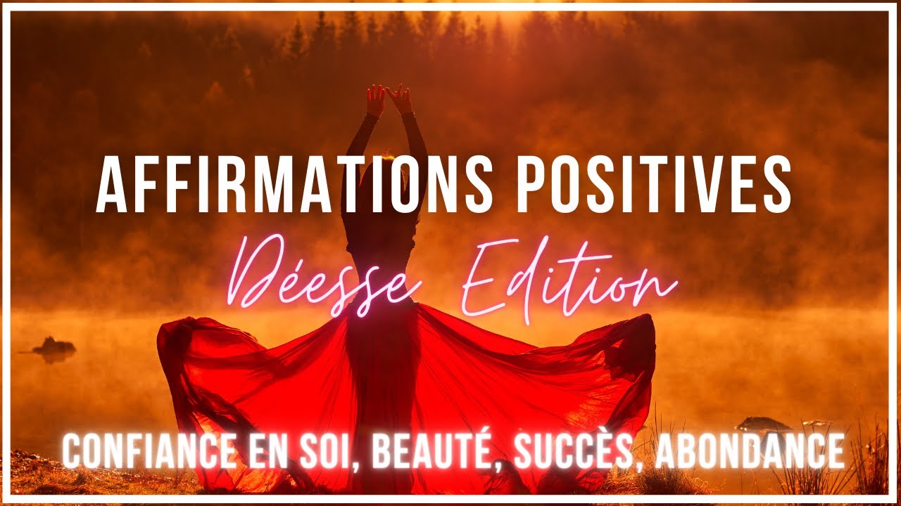 Affirmations Positives pour Confiance et Bien-être ✨
