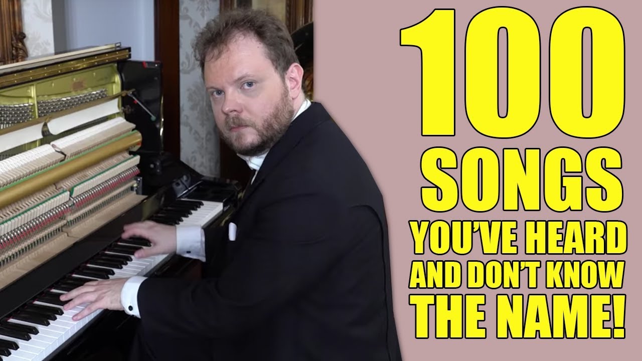 100 Famous Piano Songs You Know But Don’t Know The Name 🎹