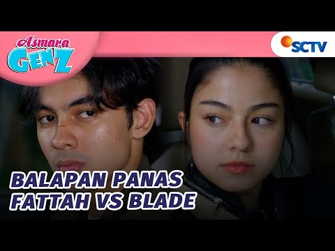 Fattah Balapan Mobil Sama Blade?! | Asmara Gen Z - Episode 347