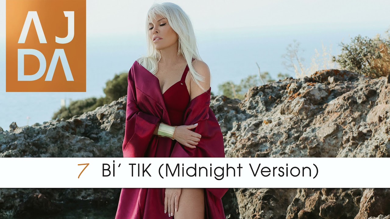 Ajda Pekkan - Bi' Tık (Midnight Version) 🎶