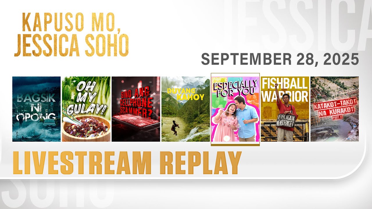 KMJS Livestream Replay | Kapuso Mo, Jessica Soho - September 28, 2025
