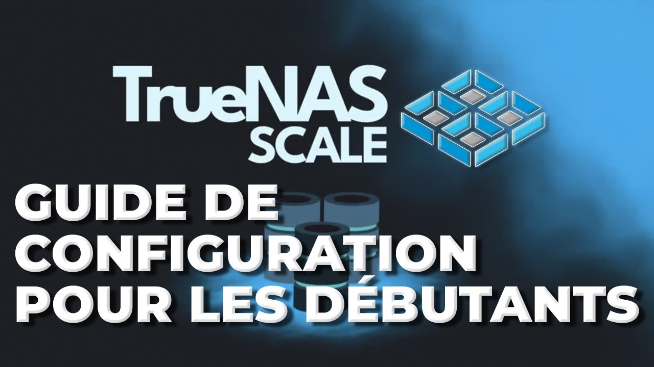 Guide Débutant à TrueNAS Scale 💻