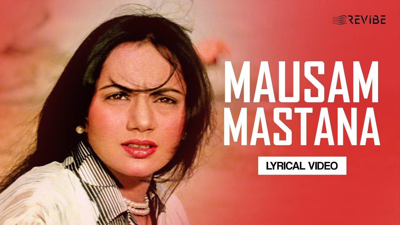 Mausam Mastana Lyrical Video | Asha Bhosle & Dilraj Kaur