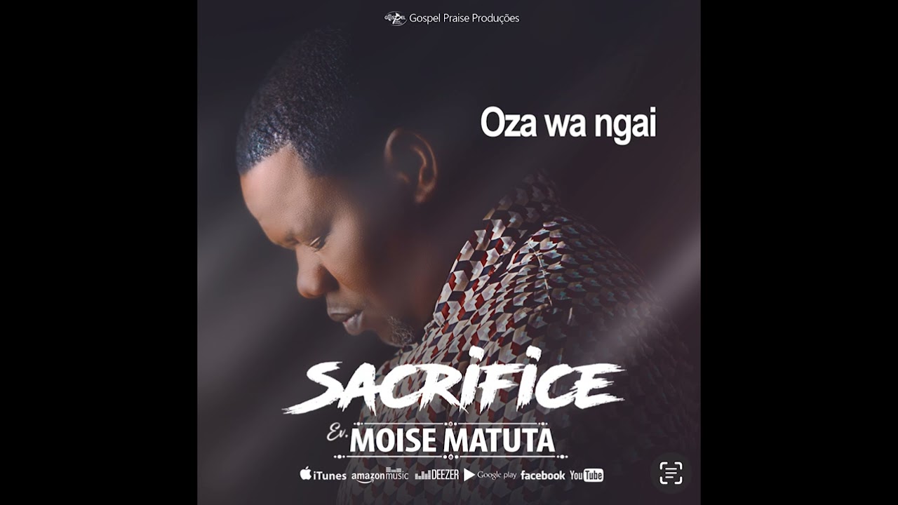 Moise Matuta - Oza Wa Ngai (Official Audio) 🎶