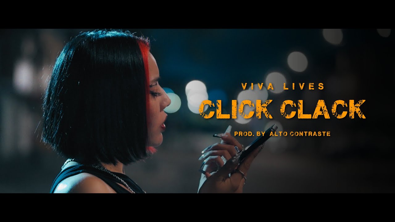 Viva Lives - Click Clack (Official Video) 🎶