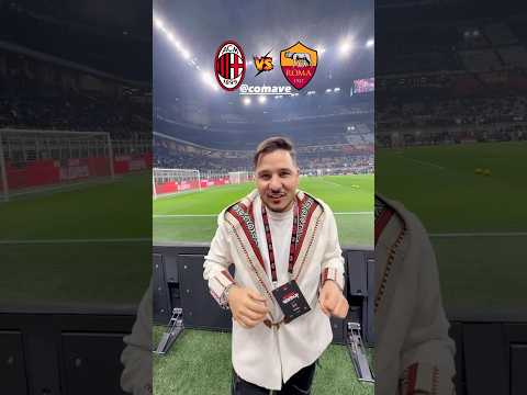 من قلب الحدث مباراة روما و الميلان 😱🔥 #shorts