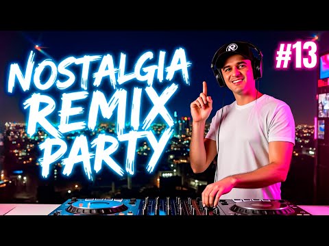 REMIXES 90s & 2000s Dance Anthems 🔥 Nonstop Remix Set | Nostalgia Party Mix #13 🎶 By Regis Mello