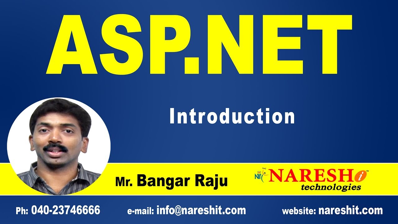 ASP.NET Introduction & Tutorials by Mr. Bangar Raju