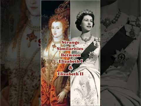 Strange similarities betweem Elizabeth I & Elizabeth II #history #elizabethi #elizabethii #queen