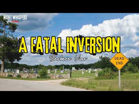 A Fatal Inversion l Barbara Vine l Radio Crime Drama || NightWhispers