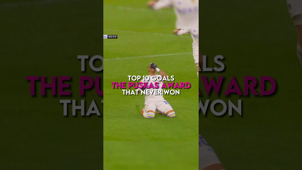 Top 10 Goals That Never Won the Puskás Award ⚽