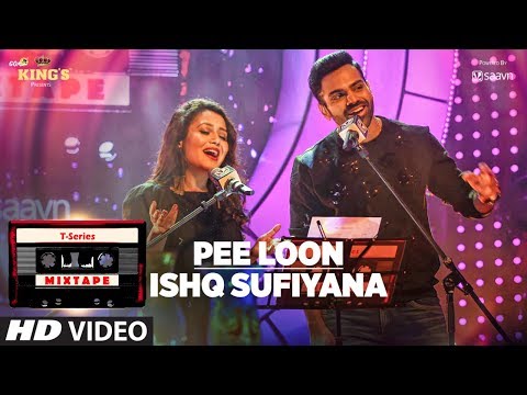 Pee Loon Ishq Sufiyana | T-Series Mixtape | Neha Kakkar Sreerama | Bhushan Kumar Ahmed K Abhijit V
