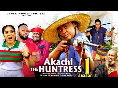 Akachi The Huntress Part 1 🎬 (2025) - Nollywood