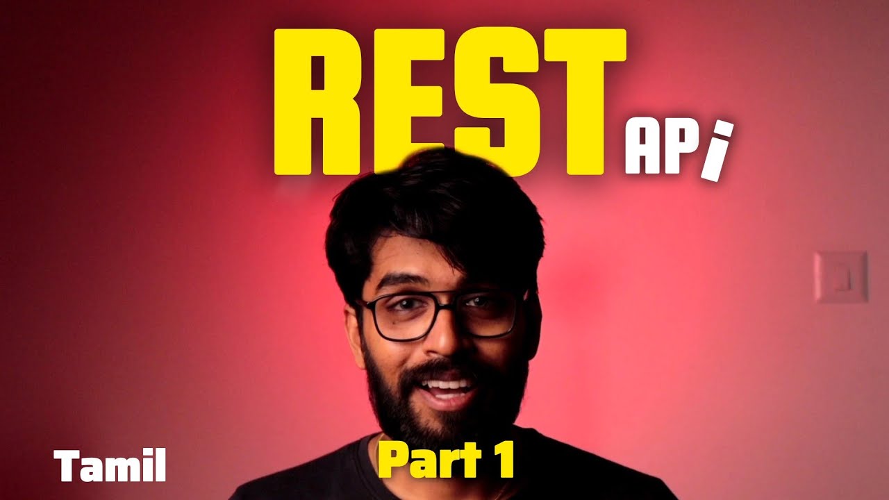 REST API in Detail - Part 1 (Tamil) 🌐