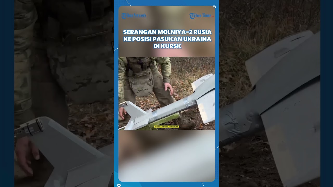 Serangan Molniya-2 Rusia Jadi Ancaman Besar bagi Militer Ukraina di Kursk ⚡