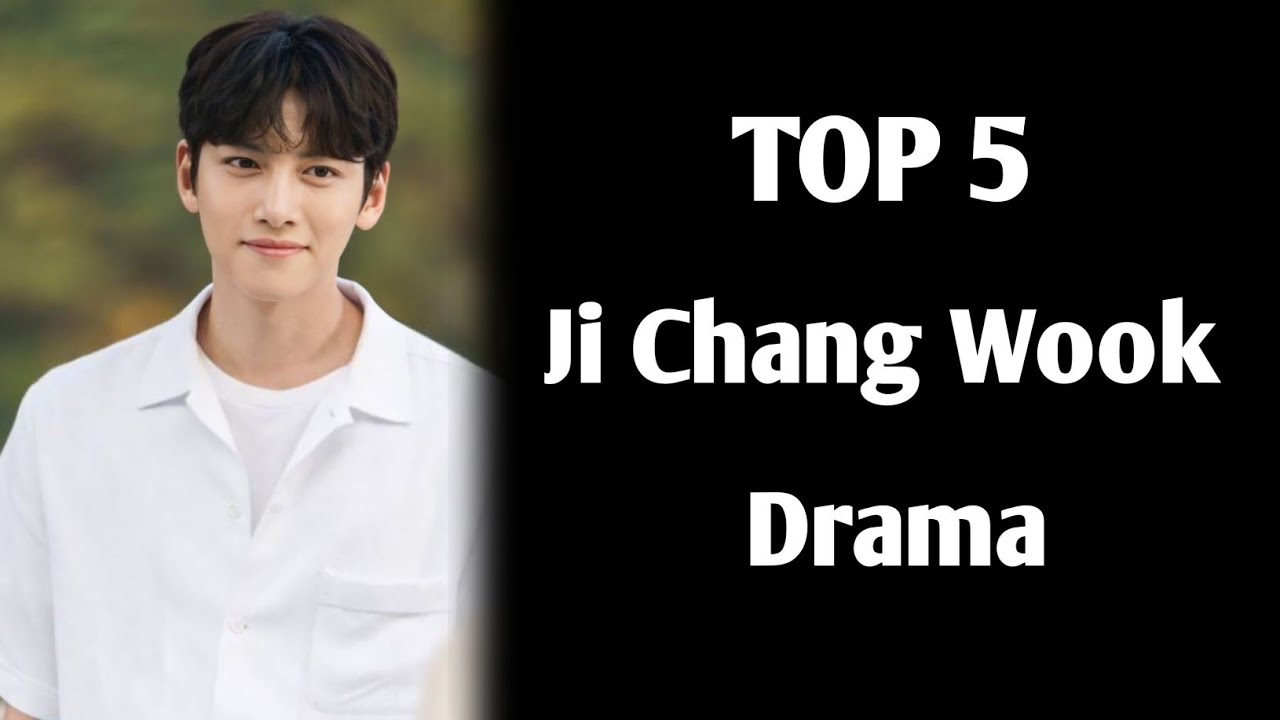 TOP 5 Top 5 Ji Chang Wook Dramas of 2024 🎬