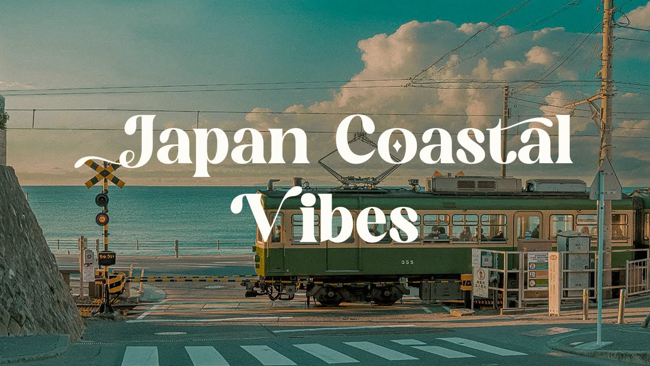 Japan Coastal Vibes: Lofi Mix for Focus and Relaxation