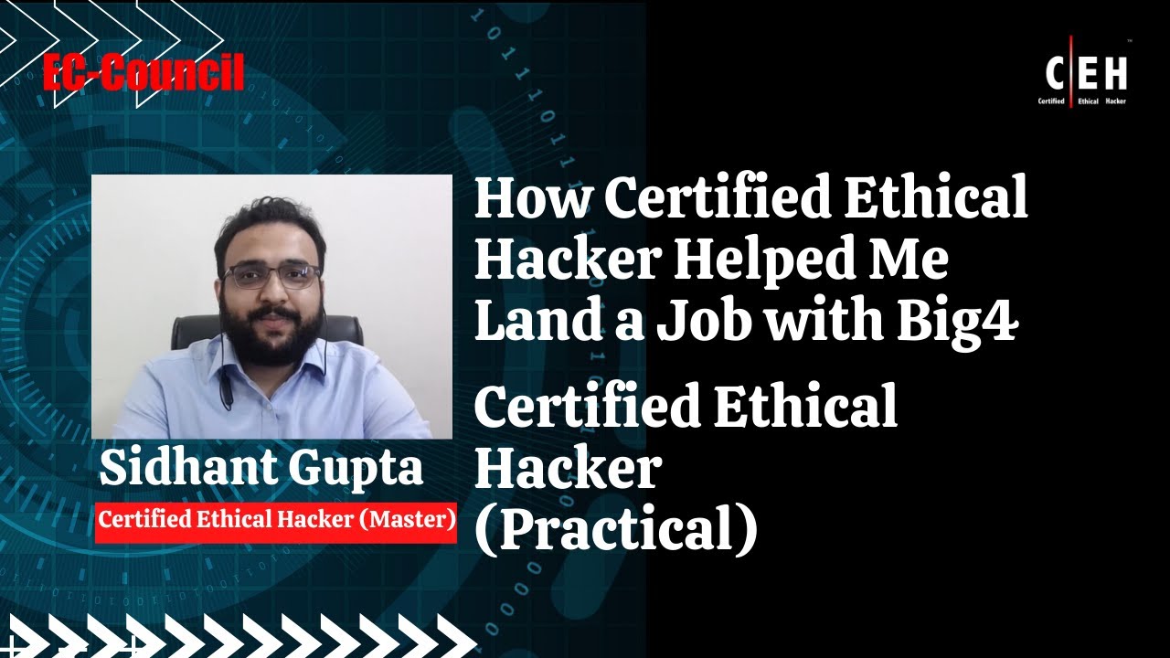 How a Certified Ethical Hacker Helped Me Secure a Position at Big4 | CEH Practical Insights | Sidhant Gupta