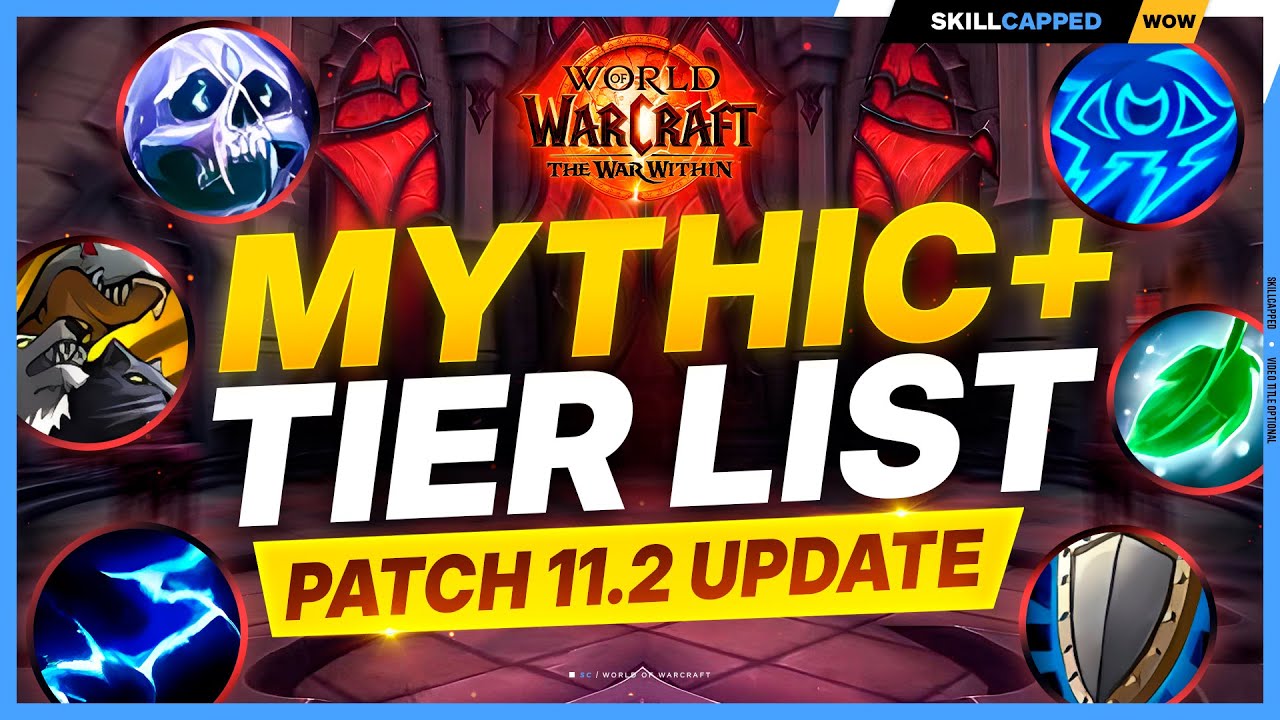 Mythic+ Tier List for WoW Season 3 & TWW 11.2 🏆