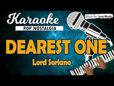 Karaoke DEAREST ONE - Lord Soriano