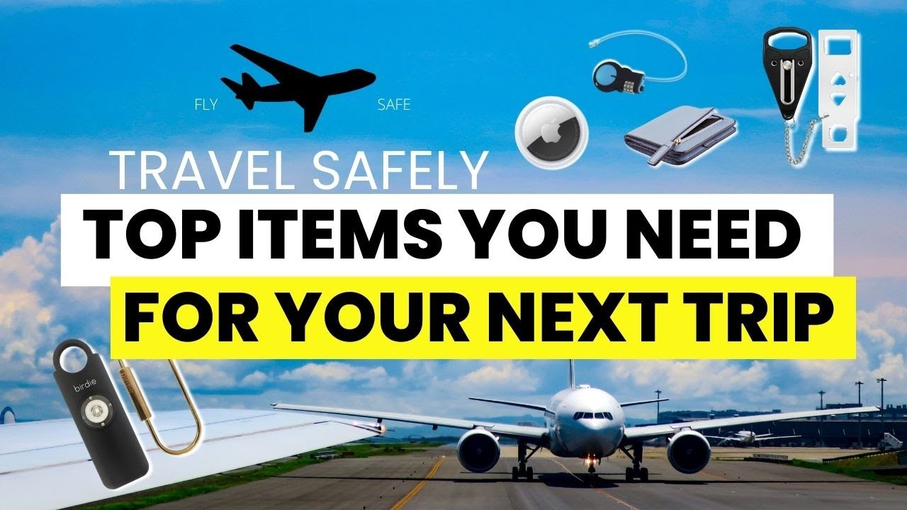 Top Travel Safety Accessories for Your Trip ✈️
