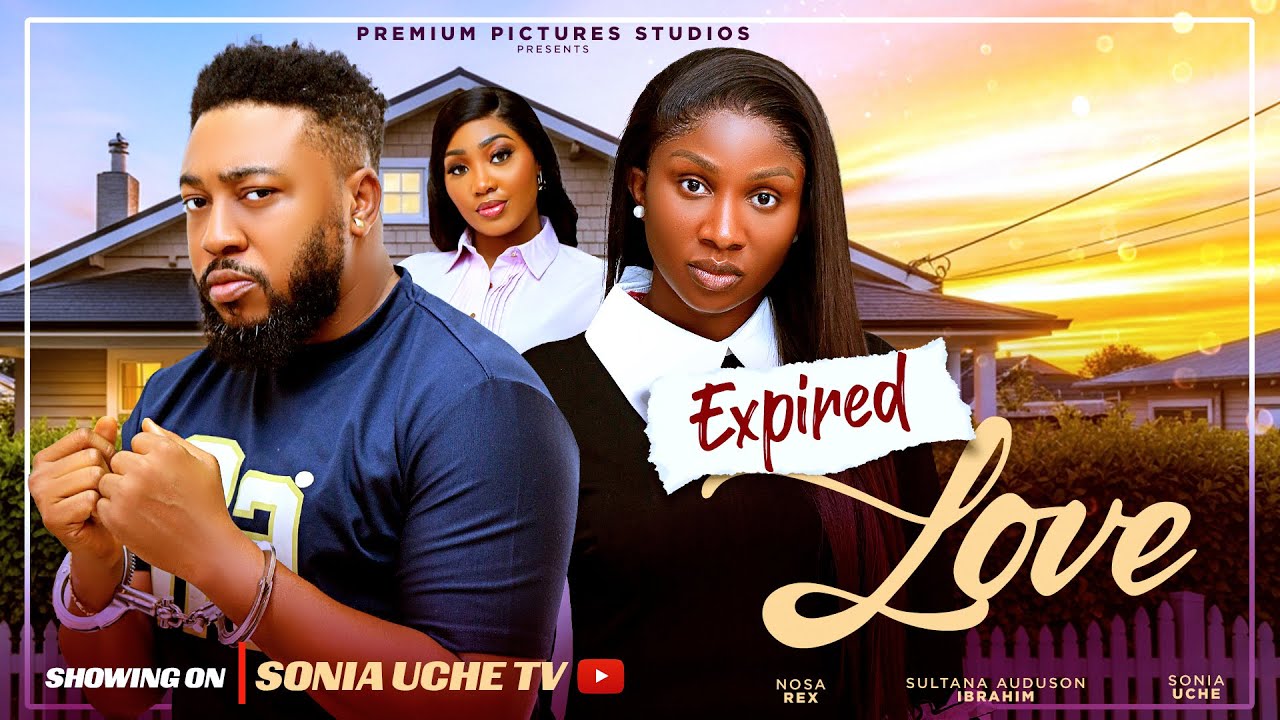 Expired Love - Nigerian Movie 2025 π¬