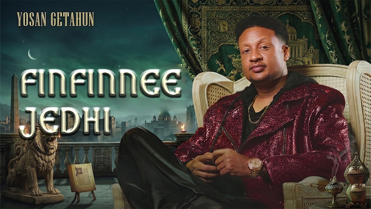Finfinnee Jedhi | Yosan Getahun & Oromo Music 🎶