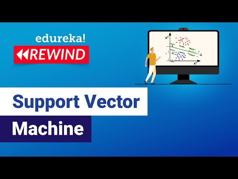 Support Vector Machine  | SVM Tutorial | Machine learning algorithms | Edureka | ML Rewind  - 5