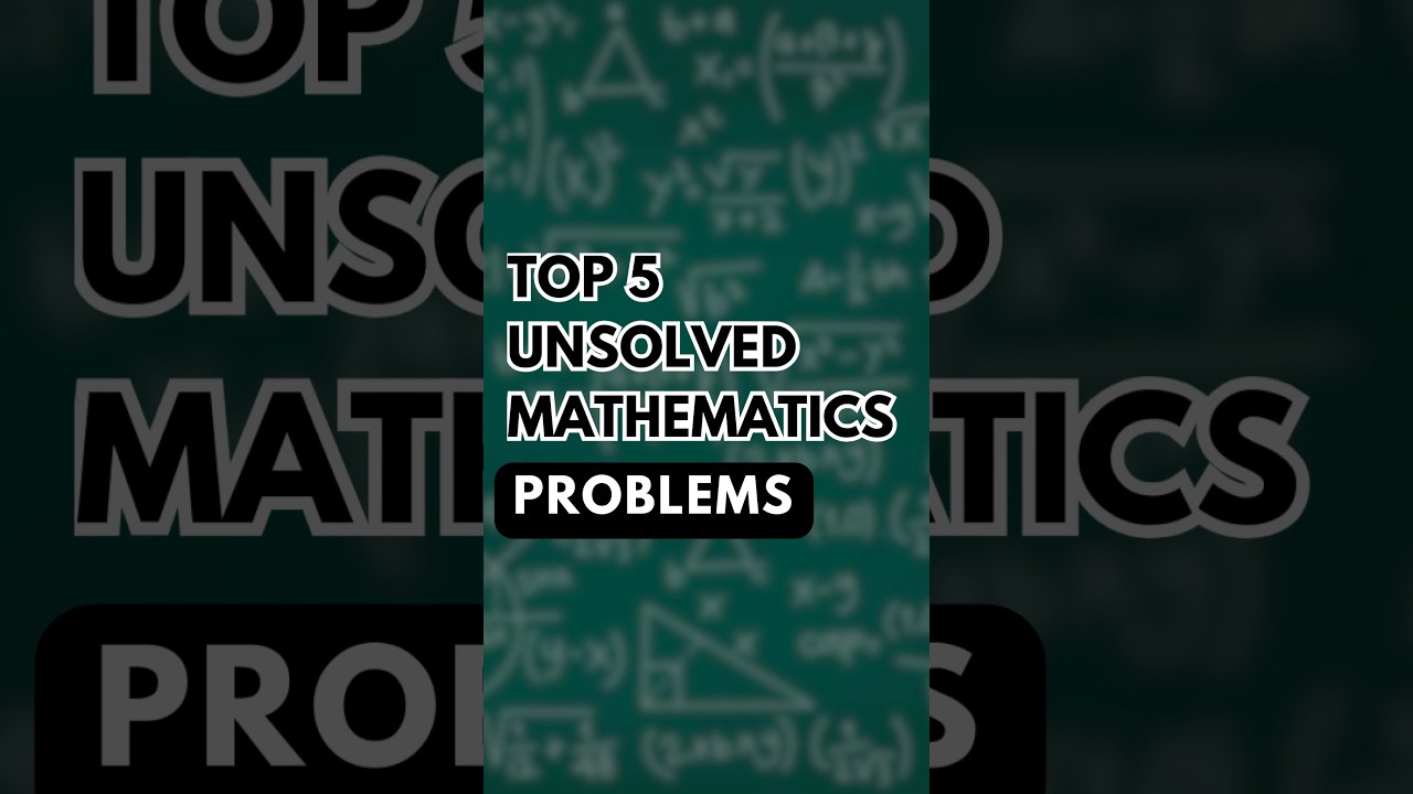 Top 5 Most Mysterious Unsolved Math Problems 🧩
