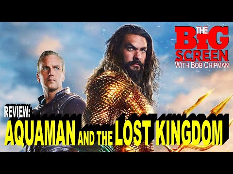 Review - AQUAMAN AND THE LOST KINGDOM (2023)