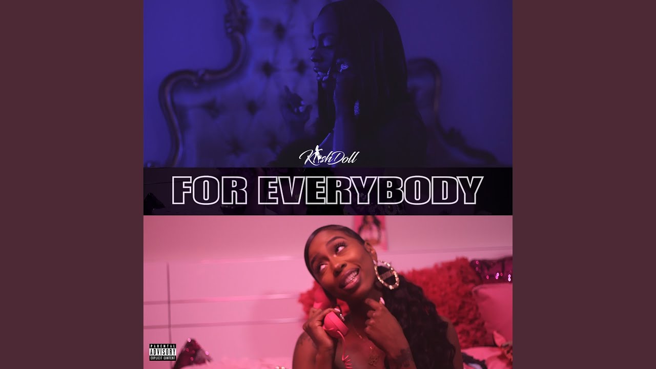 Kash Doll - For Everybody 🎶