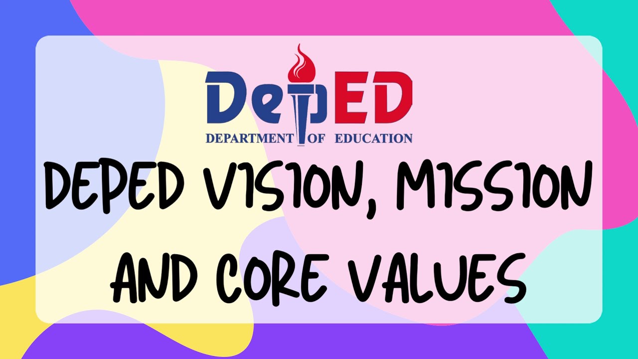 DEPED Vision, Mission & Core Values 📚