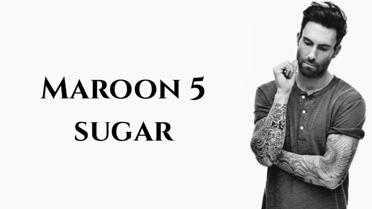 Maroon 5 - Sugar Lyrics & Tour Info ๐ถ