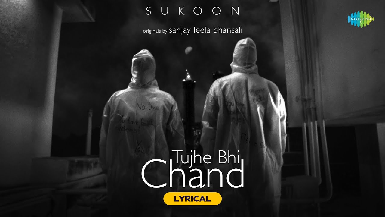 Tujhe Bhi Chand - Lyrical | Sukoon ๐ถ