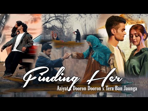 🎧 Finding Her ✨– Heartfelt Hindi Mashup | Lakhan Beats | Aziyat x Dooron Dooron x Tera Ban Jaunga |