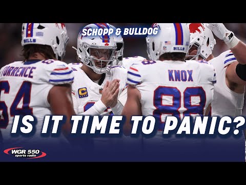 Is It Time To Panic About The Buffalo Bills?|Schopp and Bulldog