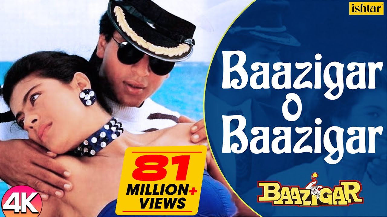 Baazigar O Baazigar - 4K Video | Shahrukh Khan & Kajol | Baazigar | Ishtar | Kumar Sanu & Alka Yagnik