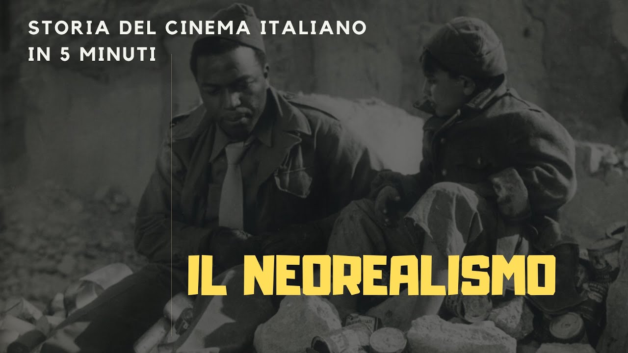 IL NEOREALISMO - Storia del cinema italiano in 5 minuti