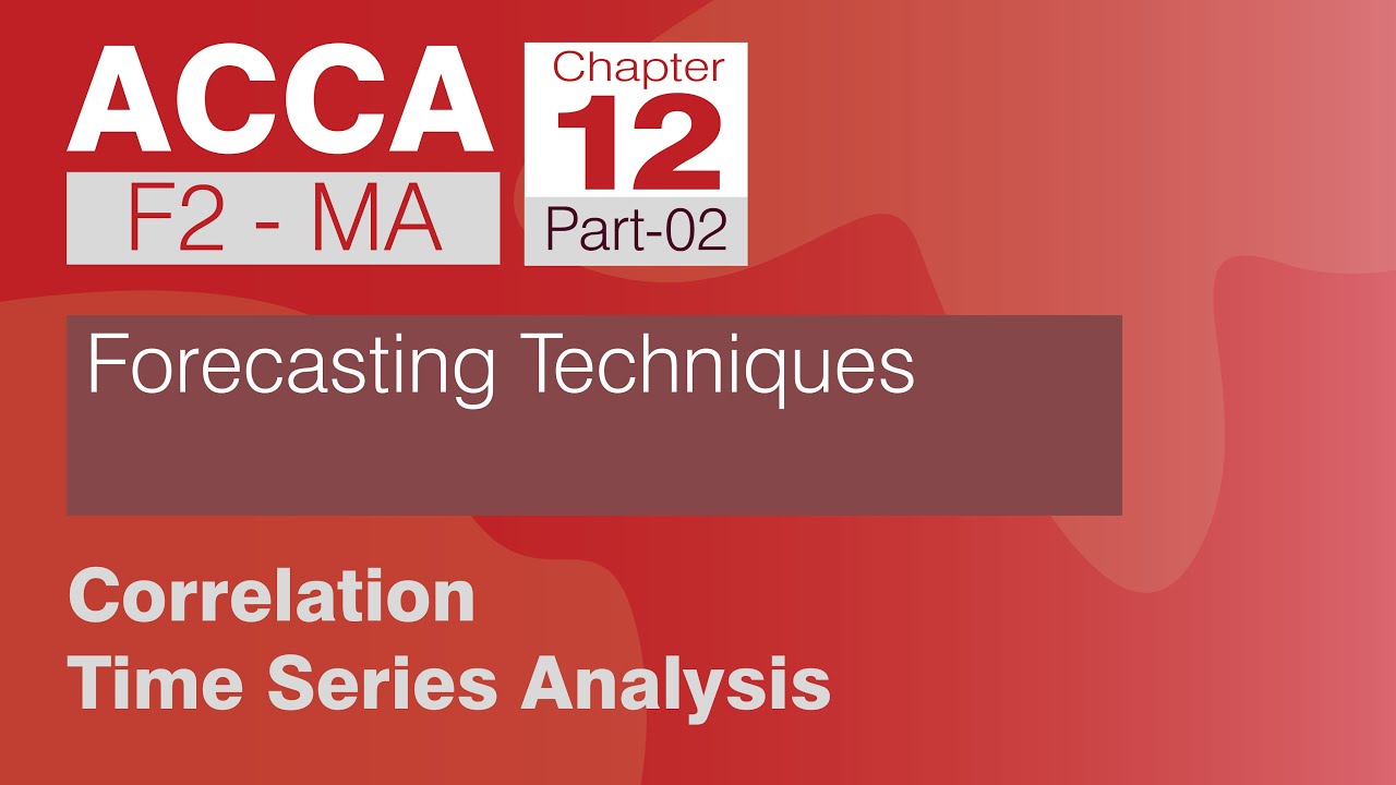 ACCA F2 MA: Correlation & Time Series Analysis π