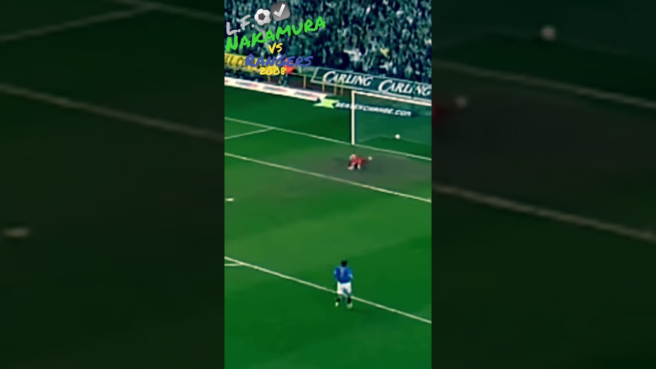 Shunsuke Nakamura vs Rangers 2018 ⚽️