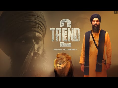 Trend 2 || Jaggi Sandhu || ਕਵੀਸ਼ਰੀ || New Lyrical Punjabi Song 2024 || Sardar G